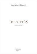 Identités: autoportrait IX